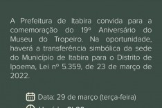 Aniversário do Museu do Tropeiro tem transferência de sede, solenidade e entrega de obras em Ipoema